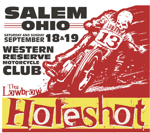 Lowbrow Holeshot Sept. 18-19
